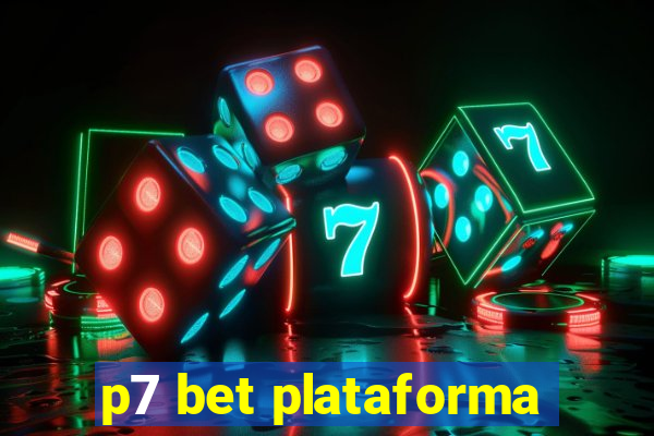 p7 bet plataforma